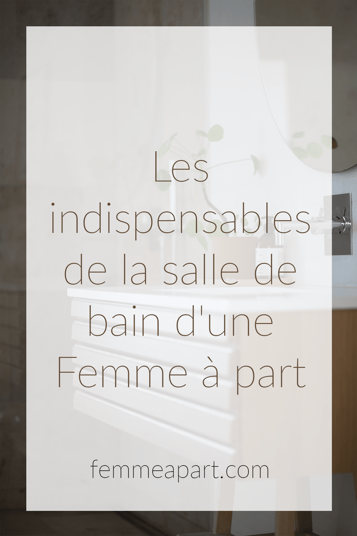 Indispensables salle de bain.png