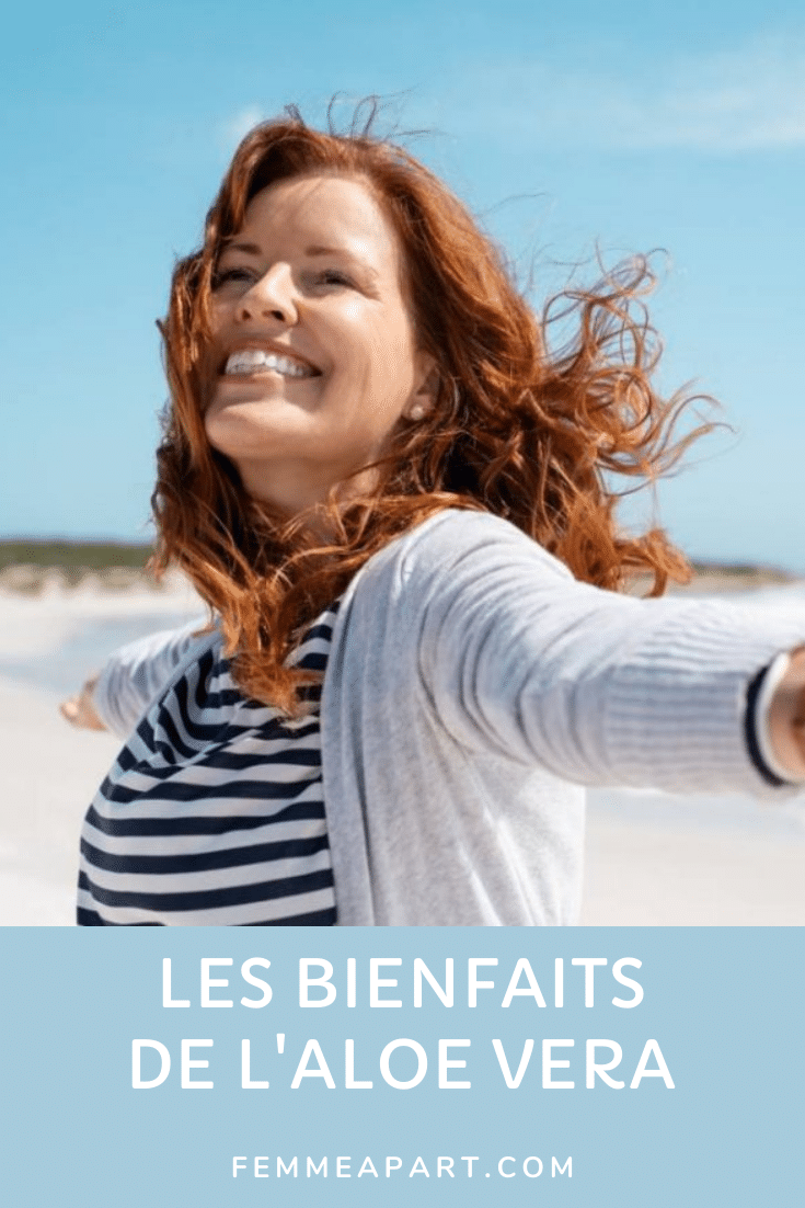 Les bienfaits de l’aloé vera : 6 vertus à découvrir